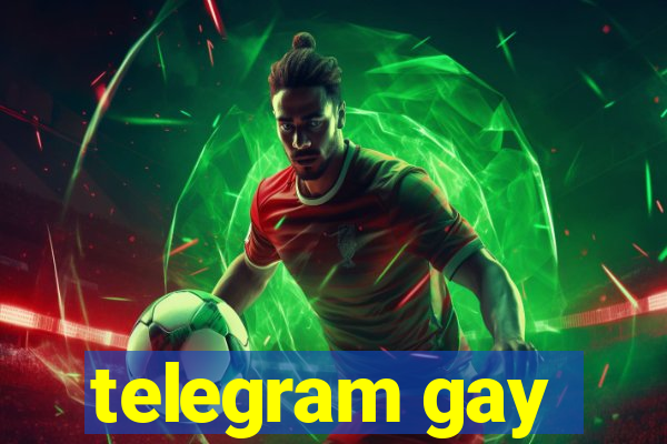 telegram gay